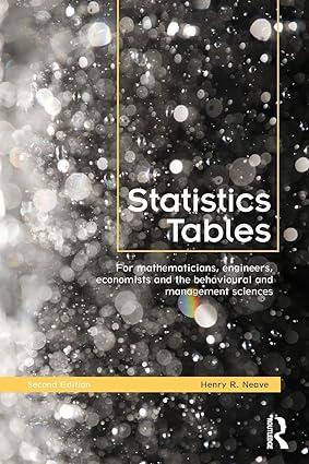 statistics tables for mathematicians engineers economists and the behavioural and management sciences 2nd