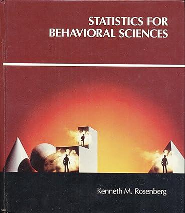 statistics for behavioral sciences 1st edition kenneth m. rosenberg 0697097404, 978-0697097408