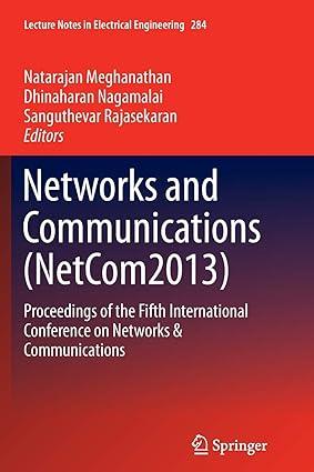 networks and communications netcom2013 proceedings of the fifth international conference on networks and