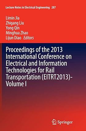 proceedings of the 2013 international conference on electrical and information technologies for rail