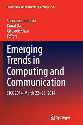 emerging trends in computing and communication etcc 2014 1st edition sabnam sengupta, kunal das, gitosree