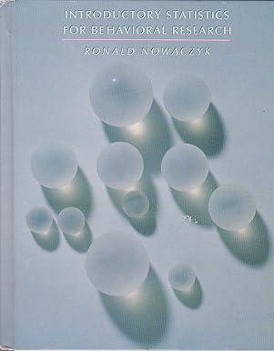 introductory statistics for behavioral research 1st edition ronald h nowaczyk 0030040434, 978-0030040436