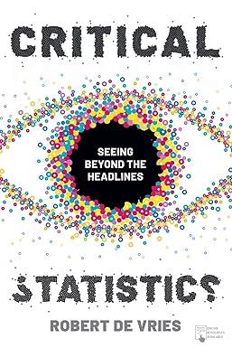 critical statistics seeing beyond the headlines 1st edition robert de vries 1137609796, 978-1137609793