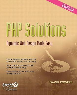 php solutions dynamic web design made easy 1st edition david powers 1590597311, 978-1590597316
