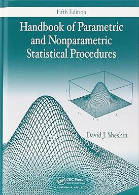 handbook of parametric and nonparametric statistical procedures 5th edition david j. sheskin 1439858012,