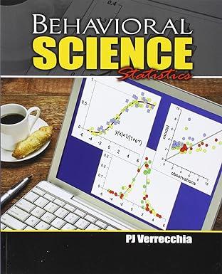 behavioral science statistics 1st edition pj verrecchia 1465287795, 978-1465287793