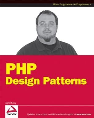 php design patterns 1st edition aaron saray 470496703, 978-0470496701