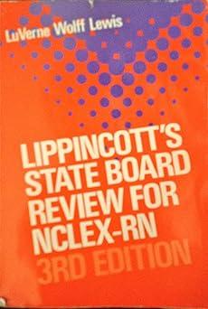 lippincotts state board review for nclex rn 3rd edition lewis 039754555x, 978-0397545551