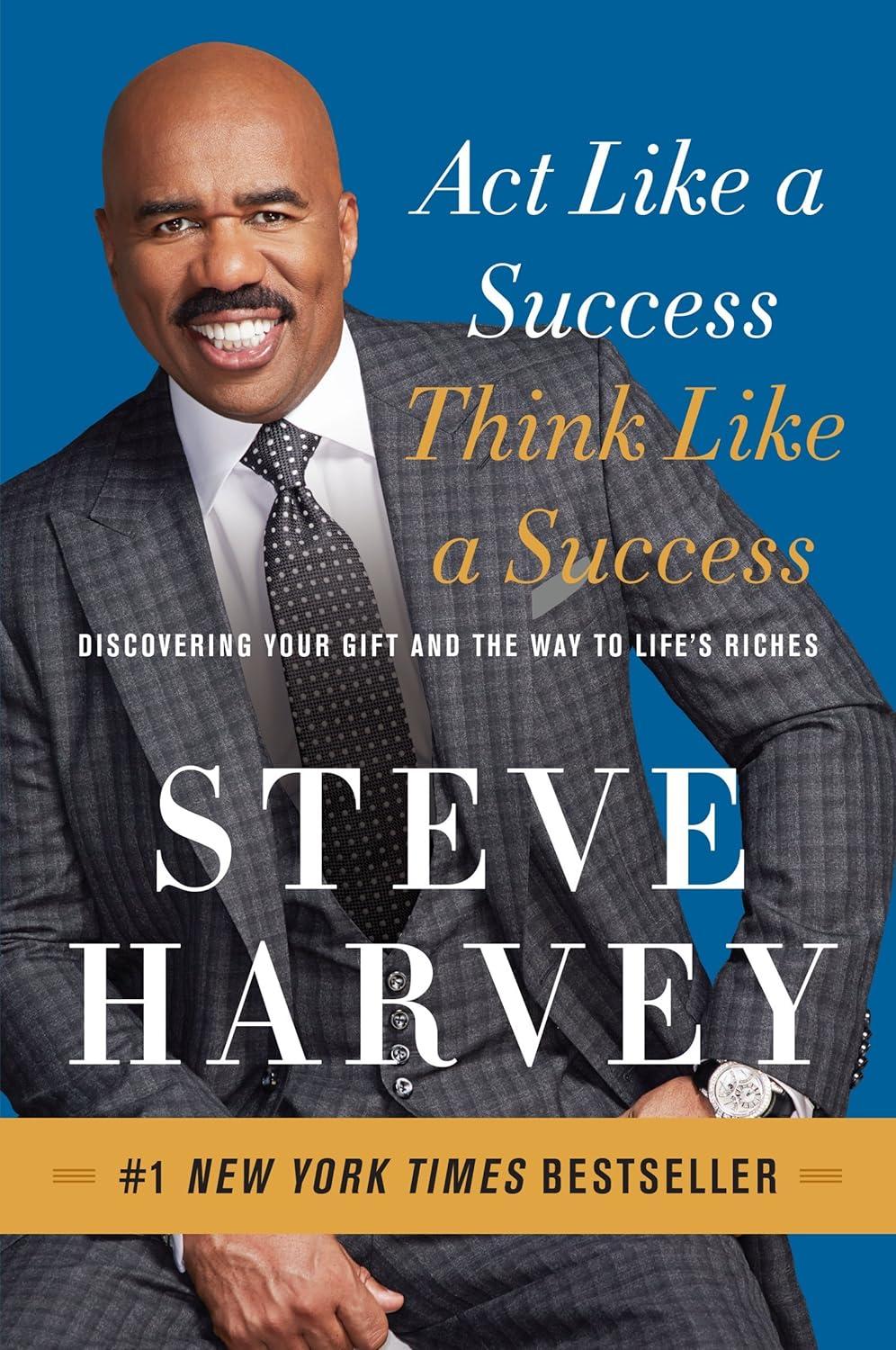 act like a success think like a success 1st edition steve harvey 0062220330, 978-0062220332