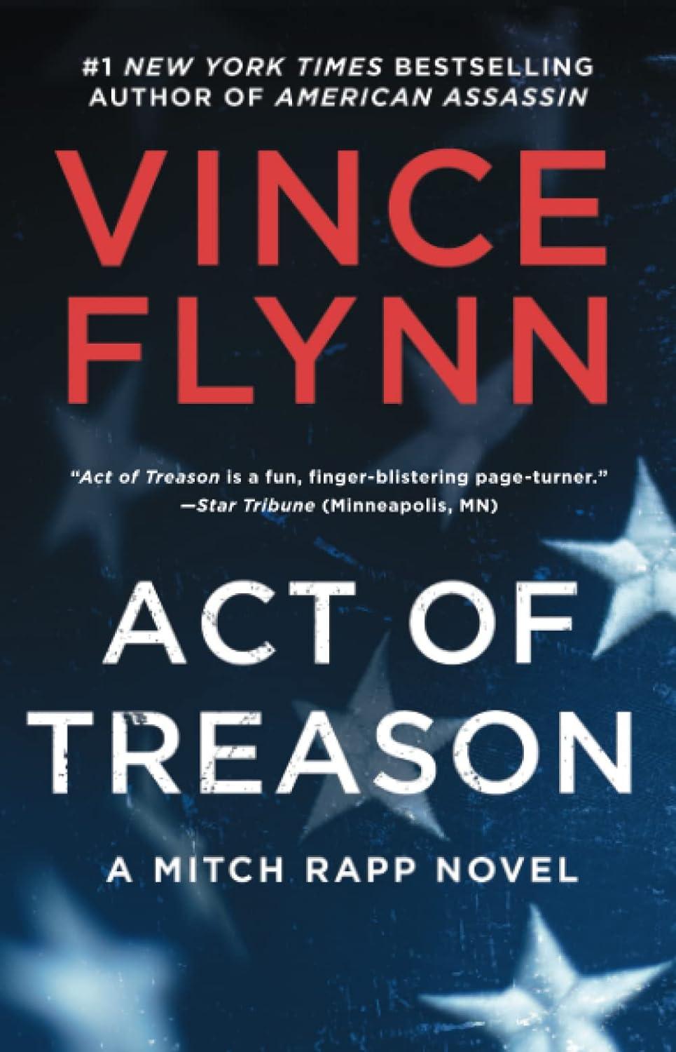 act of treason mitch rapp novel 1st edition vince flynn 1982147458, 978-1982147457