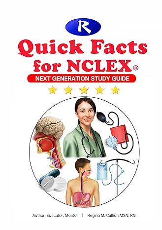 quick facts for nclex next generation study guide  regina m. callison 1733941495, 978-1733941495
