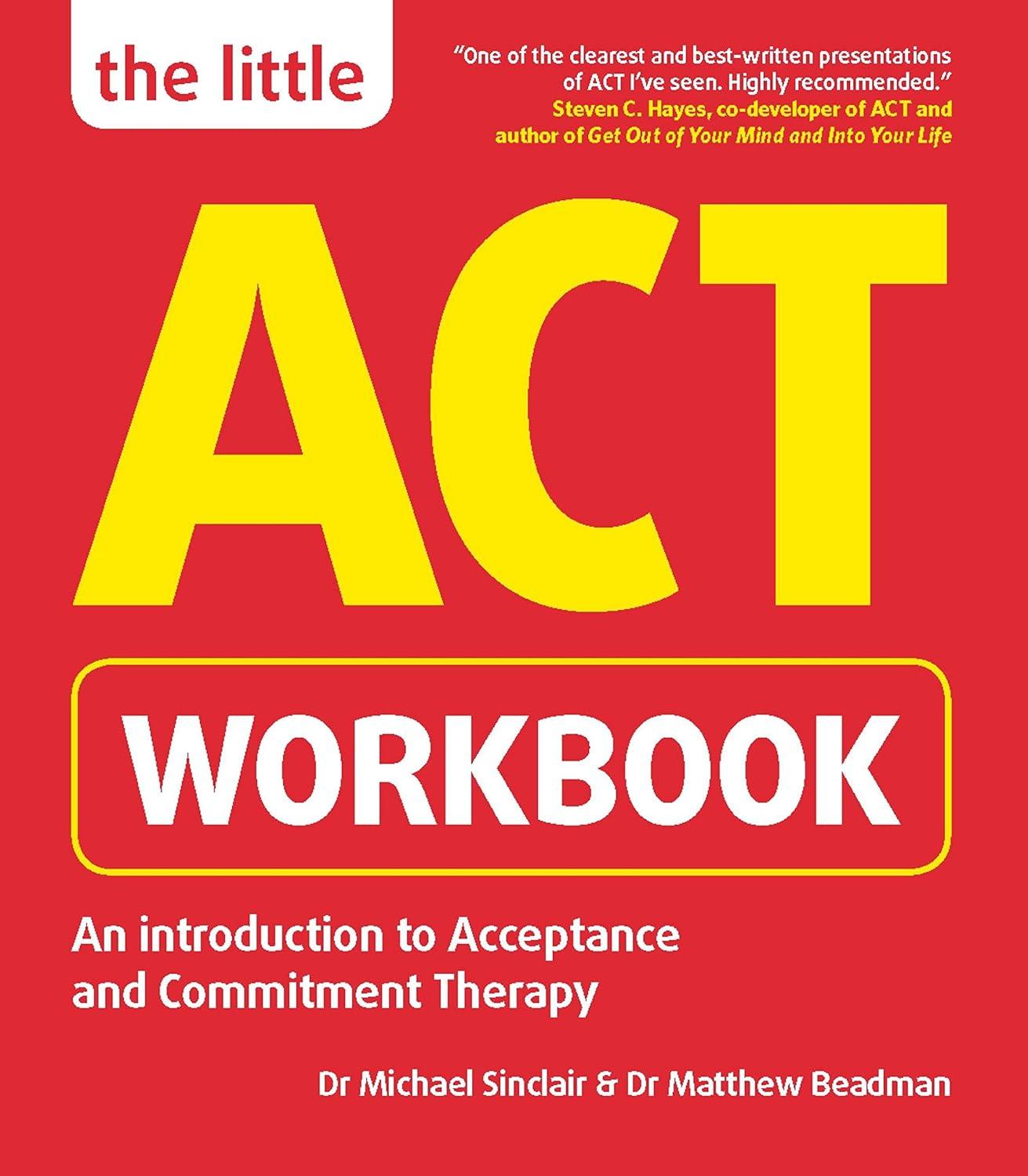 the little act workbook 1st edition dr michael sinclair, dr matthew beadman 1780592434, 978-1780592435