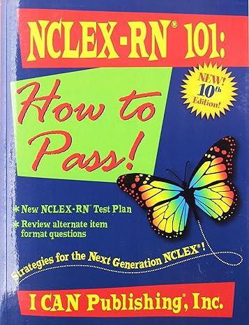 nclex-rn 101 how to pass 10th edition sylvia rayfield 099035427x, 978-0990354277