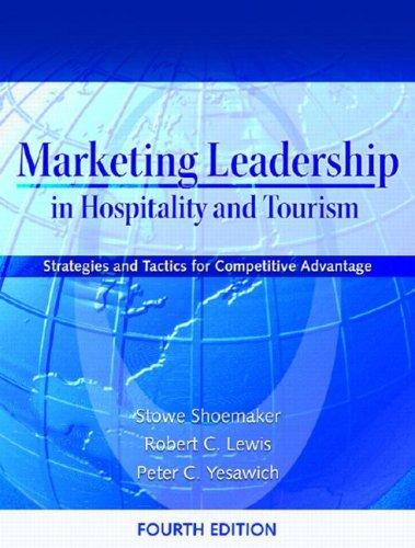 marketing leadership in hospitality and tourism strategies and tactics for competitive advantage 4th edition