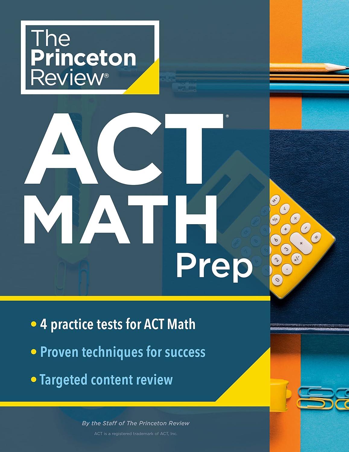 princeton review act math prep 4 practice tests 1st edition the princeton review 0525570357, 978-0525570356