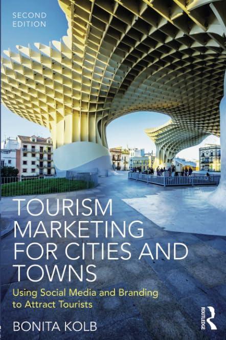 tourism marketing for cities and towns 2nd edition bonita kolb 1138685194, 978-1138685192