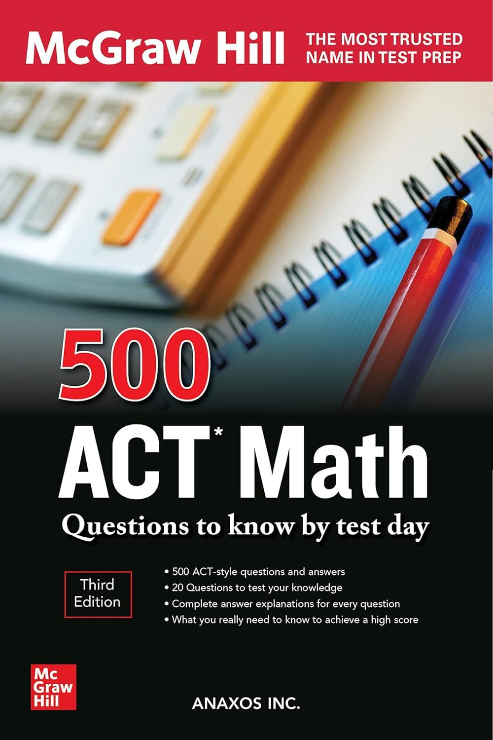 500 act math questions to know by test day 3rd edition anaxos inc. 1264277717, 978-1264277711