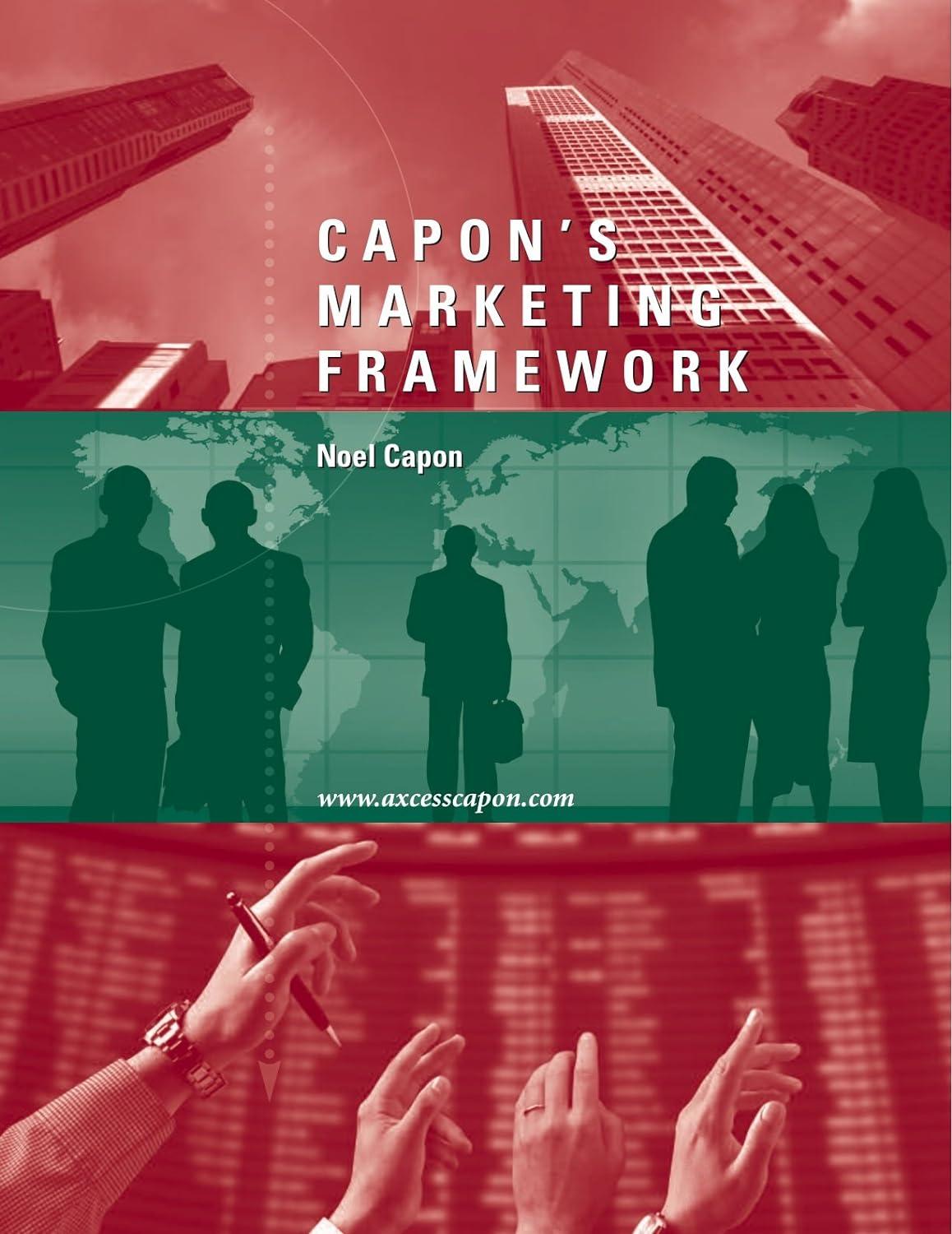 capons marketing framework 1st edition noel capon 0979734460, 978-0979734465