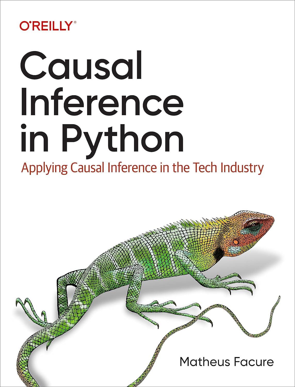 causal inference in python applying causal inference in the tech industry 1st edition matheus facure