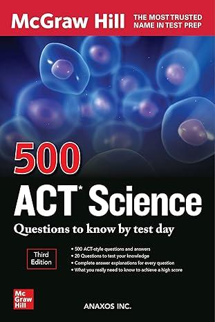500 act science questions to know by test day 3rd edition anaxos 1264278217, 978-1264278213