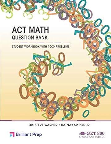 act math question bank student workbook with 1000 problems 1st edition ratnakar poduri, steve warner