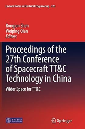 proceedings of the 27th conference of spacecraft tt and c technology in china 1st edition rongjun shen,