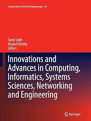 innovations and advances in computing informatics systems sciences networking and engineering 1st edition