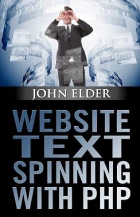 website text spinning with php 2nd edition john elder 1482667185, 978-1482667189