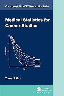 medical statistics for cancer studies chapman and hall crc biostatistics series 1st edition trevor f. cox