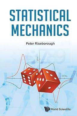statistical mechanics 1st edition peter riseborough 9811224242, 978-9811224249