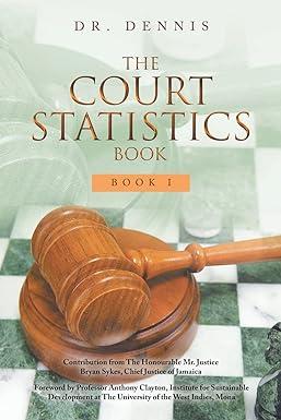 the court statistics book book 1 1st edition dr. dennis, anthony clayton 1698711069, 978-1698711065
