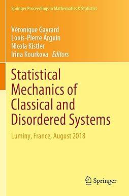statistical mechanics of classical and disordered systems luminy france august 2018 1st edition véronique