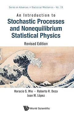 introduction to stochastic processes and nonequilibrium statistical physics 1st edition horacio sergio wio,
