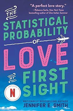 the statistical probability of love at first sight 1st edition jennifer e. smith 0316122394, 978-0316122399