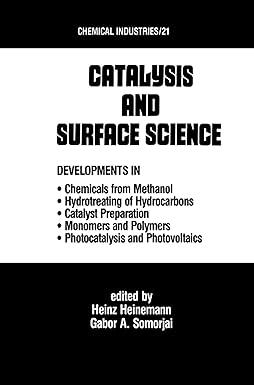 catalysys and surface science 1st edition heinz heinemann, gabor a. somorjai 0367451697, 978-0367451691