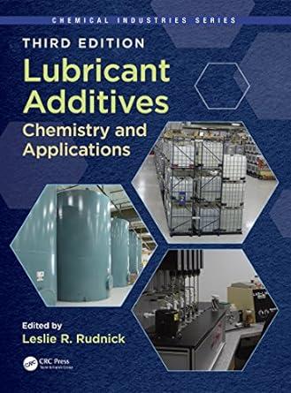 lubricant additives chemistry and applications 3rd edition leslie r. rudnick 1032402164, 978-1032402161