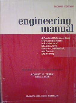 engineering manual  a practical reference book of data and methods in architectural chemical civil electrical