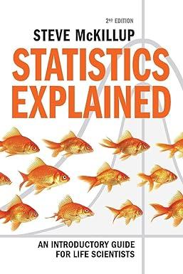 statistics explained an introductory guide for life scientists 2nd edition steve mckillup 0521183286,