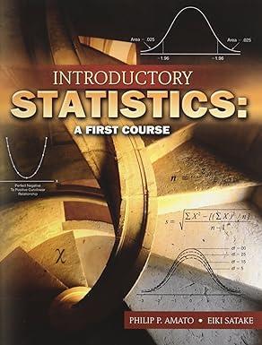 introductory statistics a first course 1st edition amato philip p, satake eiki 0757555934, 978-0757555930