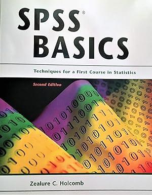 spss basics techniques for a first course in statistics 2nd edition zealure c. holcomb 1884585825,