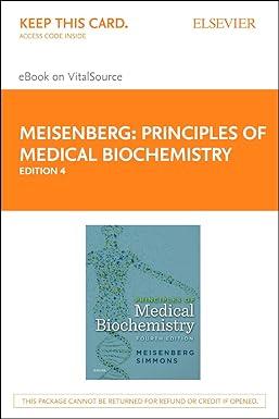 meisenberg principles of medical biochemistry 4th edition gerhard meisenberg phd (author), william h. simmons