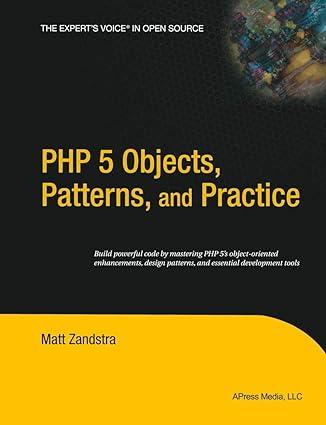 php 5 objects patterns and practice 1st edition matt zandstra 1590593804, 978-1590593806