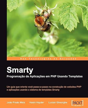smarty porgramacao de aplicacoes em php usando templates 1st edition hasin hayder, lucian gheorghe, joao