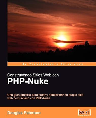 construyendo sitios web con php nuke 1st edition douglas paterson 1904811426, 978-1904811428