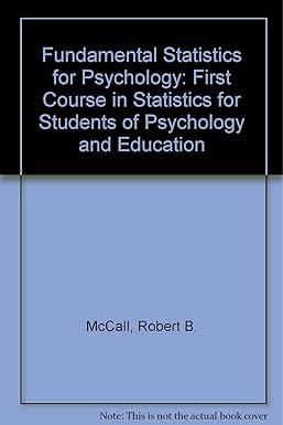 fundamental statistics for psychology first course in statistics for students of psychology and education 8th