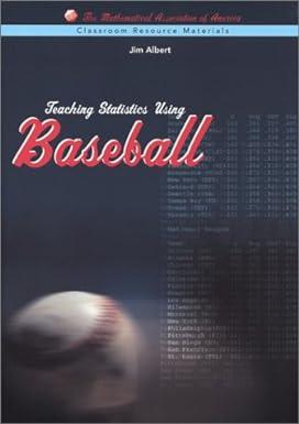 teaching statistics using baseball 1st edition jim albert 0883857278, 978-0883857274