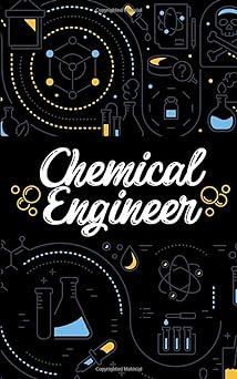 chemical engineer 1st edition ag gifts b089d33jcv, 979-8649141000