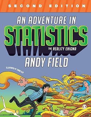 an adventure in statistics the reality enigma 2nd edition andy field 1529797136, 978-1529797138