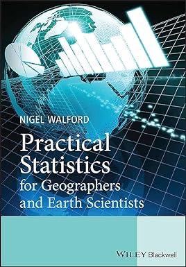 practical statistics for geographers and earth scientists 1st edition nigel walford 0470849150, 978-0470849156