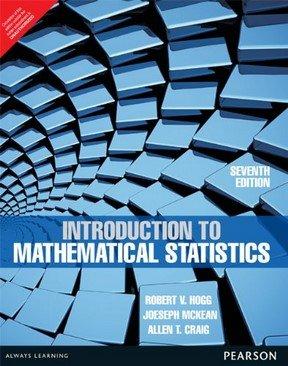 introduction to mathematical statistics 7th edition robert v. hogg 9332519110, 978-9332519114